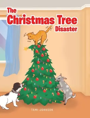 Katastrofa s vianočným stromčekom - The Christmas Tree Disaster