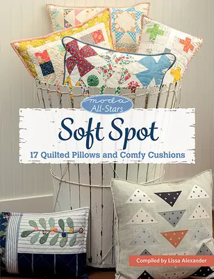 Móda All-Stars - Soft Spot: 17 prešívaných vankúšov a pohodlných podušiek - Moda All-Stars - Soft Spot: 17 Quilted Pillows and Comfy Cushions