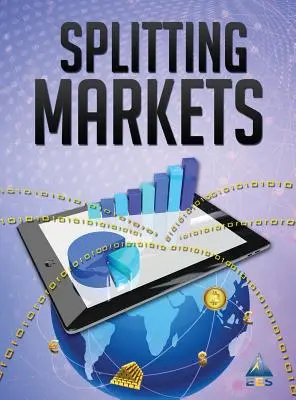 Rozdeľovanie trhov: Pochopenie financií - Splitting Markets: Understanding Finance