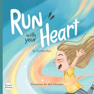 Bež so srdcom - Run With Your Heart