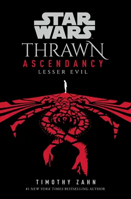 Star Wars: Thrawn Ascendancy (Kniha III: Menšie zlo) - Star Wars: Thrawn Ascendancy (Book III: Lesser Evil)