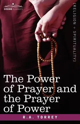 Sila modlitby a modlitba moci - The Power of Prayer and the Prayer of Power