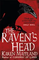 Havrania hlava - Gotický príbeh o tajomstvách a alchýmii v temnom stredoveku - Raven's Head - A gothic tale of secrets and alchemy in the Dark Ages