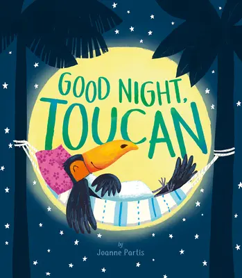 Dobrú noc, tukan - Good Night, Toucan