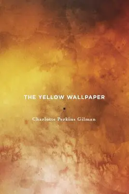 Žltá tapeta - The Yellow Wallpaper