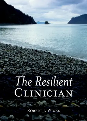 Odolný klinický pracovník - The Resilient Clinician