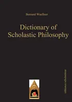 Slovník scholastickej filozofie - Dictionary of Scholastic Philosophy