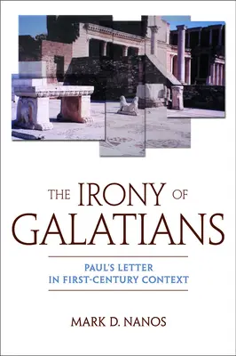 Irónia v liste Galaťanom - The Irony of Galatians