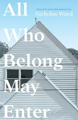 Všetci, ktorí patria, môžu vstúpiť - All Who Belong May Enter