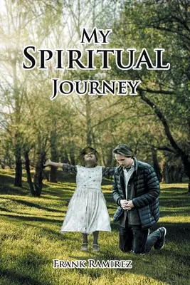 Moja duchovná cesta - My Spiritual Journey