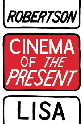 Kino súčasnosti - Cinema of the Present