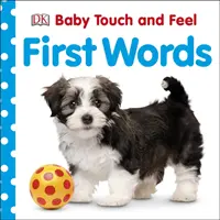 Prvé slová na dotyk a hmat - Baby Touch and Feel First Words
