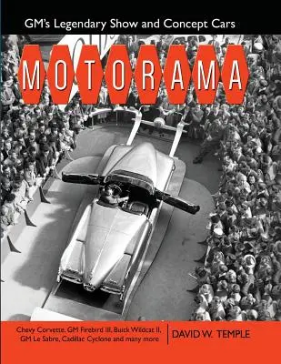 Motorama: Legendárna výstava a koncepčné vozidlá GM - Motorama: GM's Legendary Show & Concept Cars