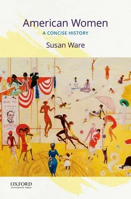 Americké ženy: Stručné dejiny - American Women: A Concise History