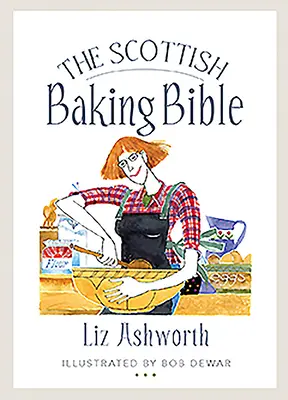 Biblia škótskeho pečenia - The Scottish Baking Bible