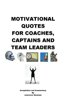 Motivačné citáty pre trénerov, kapitánov a vedúcich tímov - Motivational Quotes For Coaches, Captains and Team Leaders