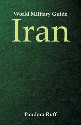 Vojenský sprievodca svetom: Irán - World Military Guide: Iran