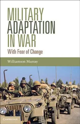 Vojenská adaptácia vo vojne - Military Adaptation in War