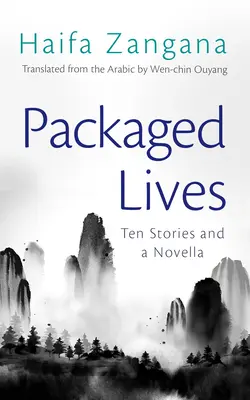 Zabalené životy: Desať poviedok a novela - Packaged Lives: Ten Stories and a Novella