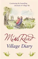 Denník z dediny - druhý román zo série Fairacre - Village Diary - The second novel in the Fairacre series