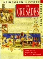 Heinemann History Study Units: Študentská kniha.  The Crusades (Krížové výpravy) - Heinemann History Study Units: Student Book.  The Crusades