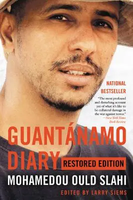 Guantánamský denník: (pôvodne: Obnovené vydanie) - Guantnamo Diary: Restored Edition