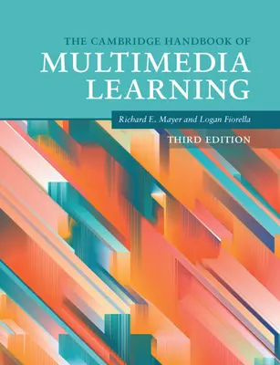 Cambridge Handbook of Multimedia Learning - The Cambridge Handbook of Multimedia Learning