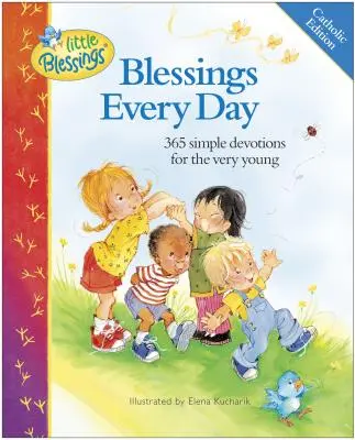 Požehnania každý deň: 365 jednoduchých pobožností pre najmenších - Blessings Every Day: 365 Simple Devotions for the Very Young