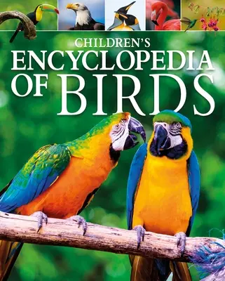 Detská encyklopédia vtákov - Children's Encyclopedia of Birds