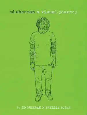Ed Sheeran: Vizuálna cesta - Ed Sheeran: A Visual Journey