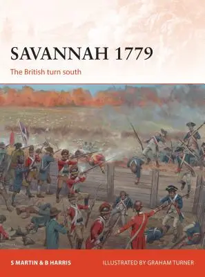 Savannah 1779: Briti sa obracajú na juh - Savannah 1779: The British Turn South