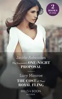 Innocent's One-Night Proposal / Cena ich kráľovského úletu - Innocent's One-Night Proposal / Cena ich kráľovského úletu - Innocent's One-Night Proposal / The Cost Of Their Royal Fling - The Innocent's One-Night Proposal / the Cost of Their Royal Fling