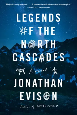 Legendy Severných Kaskád - Legends of the North Cascades