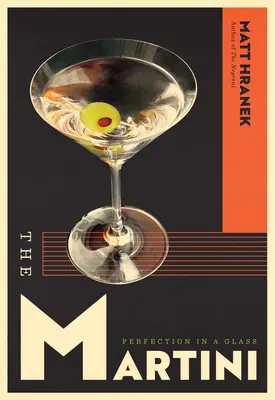 Martini: dokonalosť v pohári - The Martini: Perfection in a Glass