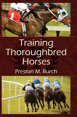 Výcvik plnokrvných koní - Training Thoroughbred Horses