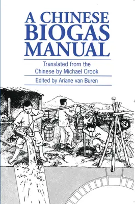 Príručka čínskeho bioplynu - A Chinese Biogas Manual