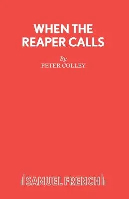 Keď smrťák volá - When the Reaper Calls