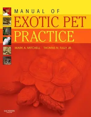 Príručka pre prax exotických spoločenských zvierat - Manual of Exotic Pet Practice