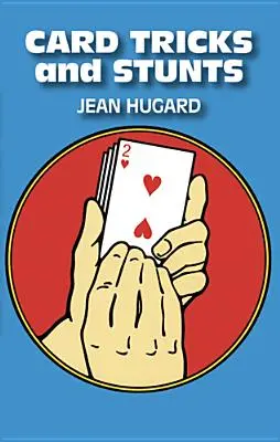 Kartové triky a kúsky - Card Tricks and Stunts