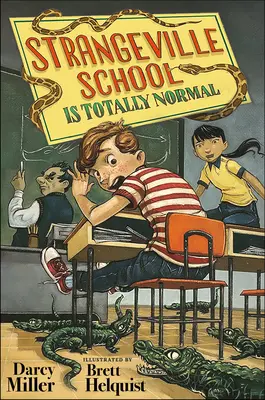 Škola v Strangeville je úplne normálna - Strangeville School Is Totally Normal