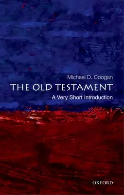 Starý zákon: Veľmi krátky úvod - The Old Testament: A Very Short Introduction