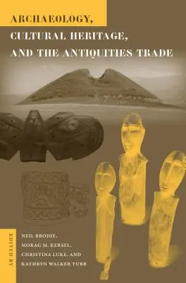 Archeológia, kultúrne dedičstvo a obchod so starožitnosťami - Archaeology, Cultural Heritage, and the Antiquities Trade