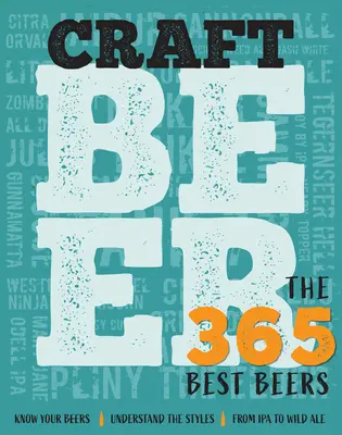 Craft Beer: 365 najlepších pív - Craft Beer: The 365 Best Beers