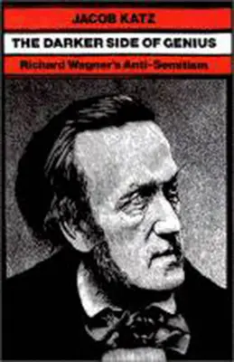 Temná stránka génia: Antisemitizmus Richarda Wagnera - The Darker Side of Genius: Richard Wagner's Anti-Semitism