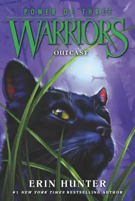 Bojovníci: Bojovníci z klanov (Warriors): Kráľovské klany (Warriors): 1: Sila troch #3: Vyvrheľ - Warriors: Power of Three #3: Outcast