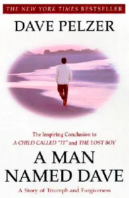 Muž menom Dave: Príbeh o triumfe a odpustení - A Man Named Dave: A Story of Triumph and Forgiveness
