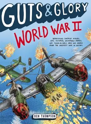 Odvaha a sláva: Druhá svetová vojna - Guts & Glory: World War II