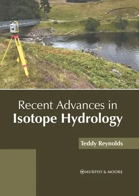 Najnovšie pokroky v izotopovej hydrológii - Recent Advances in Isotope Hydrology