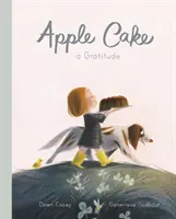 Jablkový koláč: Vďačnosť - Apple Cake: A Gratitude