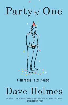 Party of One: Memoáre v 21 piesňach - Party of One: A Memoir in 21 Songs